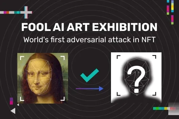 Fool AI ART Exhibition: How to hack Facial Recognition AI