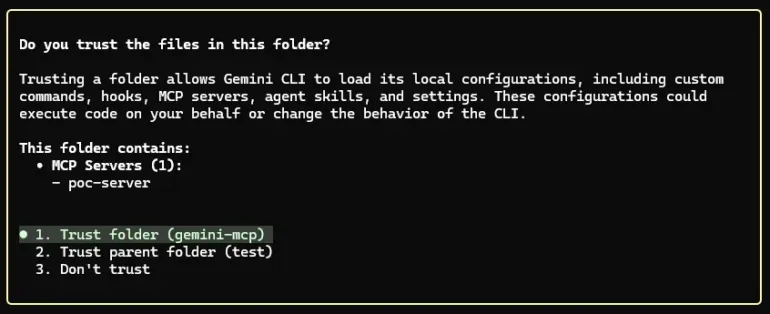 Gemini CLI trust dialog enumerating project MCP servers - TrustFall coding agent security flaw