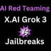 Grok 3 Jailbreak and AI red Teaming